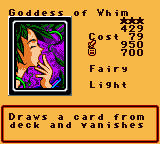 Goddess of Whim — Effect Monster (Fairy) [Light] — Level 3 — Cost 79 — ATK 950 / DEF 700 — Draws a card from deck and vanishes