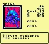 Ameba — Monster (Aqua) [Aqua] — Level 2 — Cost 19 — ATK 300 / DEF 350 — Slowly consumes   its enemies