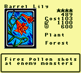 Barrel Lily — Monster (Plant) [Forest] — Level 4 — Cost 103 — ATK 1100 / DEF 600 — Fires pollen  shotsat enemy monsters