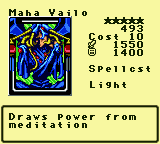 Maha Vailo — Monster (Spellcst) [Light] — Level 5 — Cost 10 — ATK 1550 / DEF 1400 — Draws power from  meditation