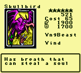 Skullbird — Monster (WngBeast) [Wind] — Level 6 — Cost 65 — ATK 1900 / DEF 1700 — Has breath that   can steal a soul