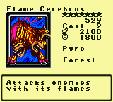 Flame Cerebrus — Monster (Pyro) [Forest] — Level 7 — Cost 2 — ATK 2100 / DEF 1800 — Attacks enemies   with its flames