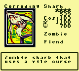 Corroding Shark — Monster (Zombie) [Fiend] — Level 4 — Cost 103 — ATK 1100 / DEF 700 — Zombie shark that uses a vile curse