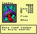 Tongyo — Monster (Fish) [Aqua] — Level 4 — Cost 150 — ATK 1350 / DEF 800 — Uses long tongue  to drain energy