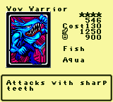 Wow Warrior — Monster (Fish) [Aqua] — Level 4 — Cost 130 — ATK 1250 / DEF 900 — Attacks with sharp teeth