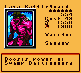 Lava Battleguard — Effect Monster (Warrior) [Shadow] — Level 6 — Cost 43 — ATK 1550 / DEF 1800 — Boosts power of   Swamp Battleguard