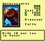Anthrosaurus — Monster (Dinosaur) [Earth] — Level 3 — Cost 87 — ATK 1000 / DEF 850 — High IQ but low   in power