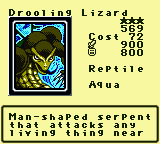 Drooling Lizard — Monster (Reptile) [Aqua] — Level 3 — Cost 72 — ATK 900 / DEF 800 — Man-shaped serpent that attacks any living thing near