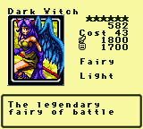 Dark Witch — Monster (Fairy) [Light] — Level 6 — Cost 43 — ATK 1800 / DEF 1700 — The legendary     fairy of battle