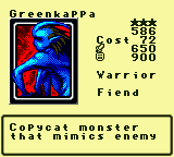 Greenkappa — Monster (Warrior) [Fiend] — Level 3 — Cost 72 — ATK 650 / DEF 900 — Copycat monster   that mimics enemy