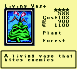 Living Vase — Monster (Plant) [Forest] — Level 4 — Cost 103 — ATK 900 / DEF 1100 — A living vase that bites enemies