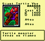 Giant Turtle Who — Monster (Aqua) [Aqua] — Level 6 — Cost 43 — ATK 1400 / DEF 1800 — Turtle monster    feeds on flames
