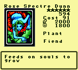 Rose Spectre Dunn — Monster (Plant) [Fiend] — Level 6 — Cost 91 — ATK 2000 / DEF 1800 — Feeds on souls to grow