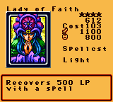 Lady of Faith — Effect Monster (Spellcst) [Light] — Level 4 — Cost 103 — ATK 1100 / DEF 800 — Recovers 500 LP with a spell