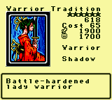 Warrior Tradition — Monster (Warrior) [Shadow] — Level 6 — Cost 65 — ATK 1900 / DEF 1700 — Battle-hardened   lady warrior