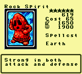 Rock Spirit — Monster (Spellcst) [Earth] — Level 6 — Cost 65 — ATK 1650 / DEF 1900 — Strong in both    attack and defense