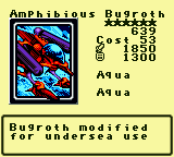 Amphibious Bugroth — Monster (Aqua) [Aqua] — Level 6 — Cost 53 — ATK 1850 / DEF 1300 — Bugroth modified  for undersea use