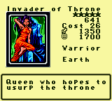 Invader of Throne — Monster (Warrior) [Earth] — Level 5 — Cost 26 — ATK 1350 / DEF 1700 — Queen who hopes to usurp the throne