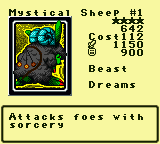 Mystical Sheep #1 — Monster (Beast) [Dreams] — Level 4 — Cost 112 — ATK 1150 / DEF 900 — Attacks foes with sorcery