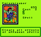 Cursebreaker — Magic (Spell) — Cost 2 — Clears all effects of opponent spells