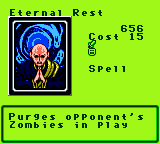 Eternal Rest — Magic (Spell) — Cost 15 — Purges opponent's Zombies in play
