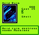 Acid Rain — Magic (Spell) — Cost 15 — Acid rain destroys enemy Machines