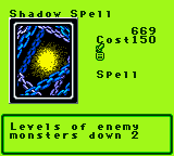 Shadow Spell — Magic (Spell) — Cost 150 — Levels of enemy   monsters down 2