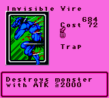 Invisible Wire — Trap (Trap) — Cost 72 — Destroys monster  with ATK ≦2000