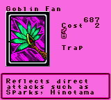 Goblin Fan — Trap (Trap) — Cost 2 — Reflects direct attacks such as Sparks, Hinotama