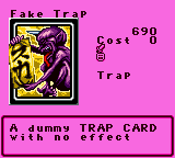 Fake Trap — Trap (Trap) — Cost 0 — A dummy TRAP CARD with no effect