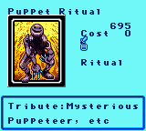 Puppet Ritual — Ritual (Ritual) — Cost 0 — Tribute:Mysterious   Puppeteer, etc