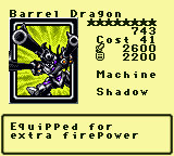 Barrel Dragon — Monster (Machine) [Shadow] — Level 8 — Cost 41 — ATK 2600 / DEF 2200 — Equipped for      extra firepower
