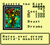 Gazelle the King — Monster (Beast) [Dreams] — Level 5 — Cost 7 — ATK 1500 / DEF 1200 — Rules over dream  world's monsters