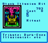 Black Illusion Rit — Ritual (Ritual) — Cost 0 — Tribute: Dark-Eyes Illusionist, etc