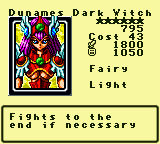 Dunames Dark Witch — Monster (Fairy) [Light] — Level 6 — Cost 43 — ATK 1800 / DEF 1050 — Fights to the     end if necessary