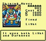 Shining Abyss — Monster (Fiend) [Light] — Level 6 — Cost 43 — ATK 1600 / DEF 1800 — It uses both Light and Darkness