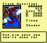 Flash Assailant — Monster (Fiend) [Shadow] — Level 6 — Cost 91 — ATK 2000 / DEF 2000 — See him once and you're done for