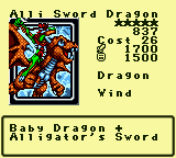 Alli Sword Dragon — Monster (Dragon) [Wind] — Level 5 — Cost 26 — ATK 1700 / DEF 1500 — Baby Dragon + Alligator's Sword