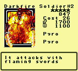 Darkfire Soldier#2 — Monster (Pyro) [Pyro] — Level 5 — Cost 26 — ATK 1700 / DEF 1100 — It attacks with flaming swords