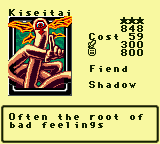 Kiseitai — Monster (Fiend) [Shadow] — Level 3 — Cost 59 — ATK 300 / DEF 800 — Often the root of bad feelings