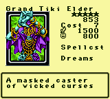 Grand Tiki Elder — Monster (Spellcst) [Dreams] — Level 5 — Cost 7 — ATK 1500 / DEF 800 — A masked caster of wicked curses
