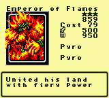 Emperor of Flames — Monster (Pyro) [Pyro] — Level 3 — Cost 79 — ATK 500 / DEF 950 — United his land with fiery power