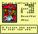 Pirate Captain Leo — Monster (BeastWar) [Aqua] — Level 5 — Cost 14 — ATK 700 / DEF 1600 — A pirate who knows to fear the sea