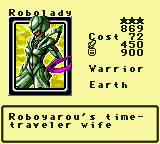 Robolady — Monster (Warrior) [Earth] — Level 3 — Cost 72 — ATK 450 / DEF 900 — Roboyarou's time- traveler wife
