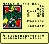 Mecha Ninja Rai — Monster (Machine) [Thunder] — Level 2 — Cost 25 — ATK 450 / DEF 300 — A lightning-using mechanical ninja