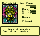 Melchid the Four — Monster (Beast) [Fiend] — Level 5 — Cost 7 — ATK 1500 / DEF 1200 — It has 4 masks for 4 attacks