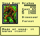 Wood Root Dragon — Monster (Dinosaur) [Forest] — Level 6 — Cost 65 — ATK 1200 / DEF 1900 — Made of wood, it burns itself