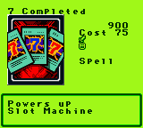 7 Completed — Magic (Spell) — Cost 75 — Powers up Slot Machine