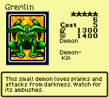 Gremlin — Monster (Demon) [Demon-Kin] — Level 5 — Cost 5 — ATK 1300 / DEF 1400 — This small demon loves pranks and attacks from darkness. Watch for its ambushes.