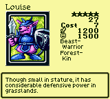 Louise — Monster (Beast-Warrior) [Forest-Kin] — Level 5 — Cost 7 — ATK 1200 / DEF 1500 — Though small in stature, it has considerable defensive power in grasslands.